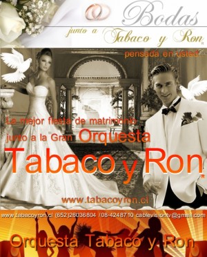 ORQUESTA TABACO Y RON Anuncios gratis para novios en Santiago |  La orquesta tabaco y ron en su matrimonio o evento, La mejor orquesta y fiesta bailable