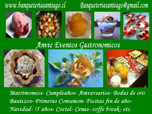 Ana Perez Anuncios gratis para novios en Providencia |  Banqueteria santiago, Anvic Eventos Gastronomicos